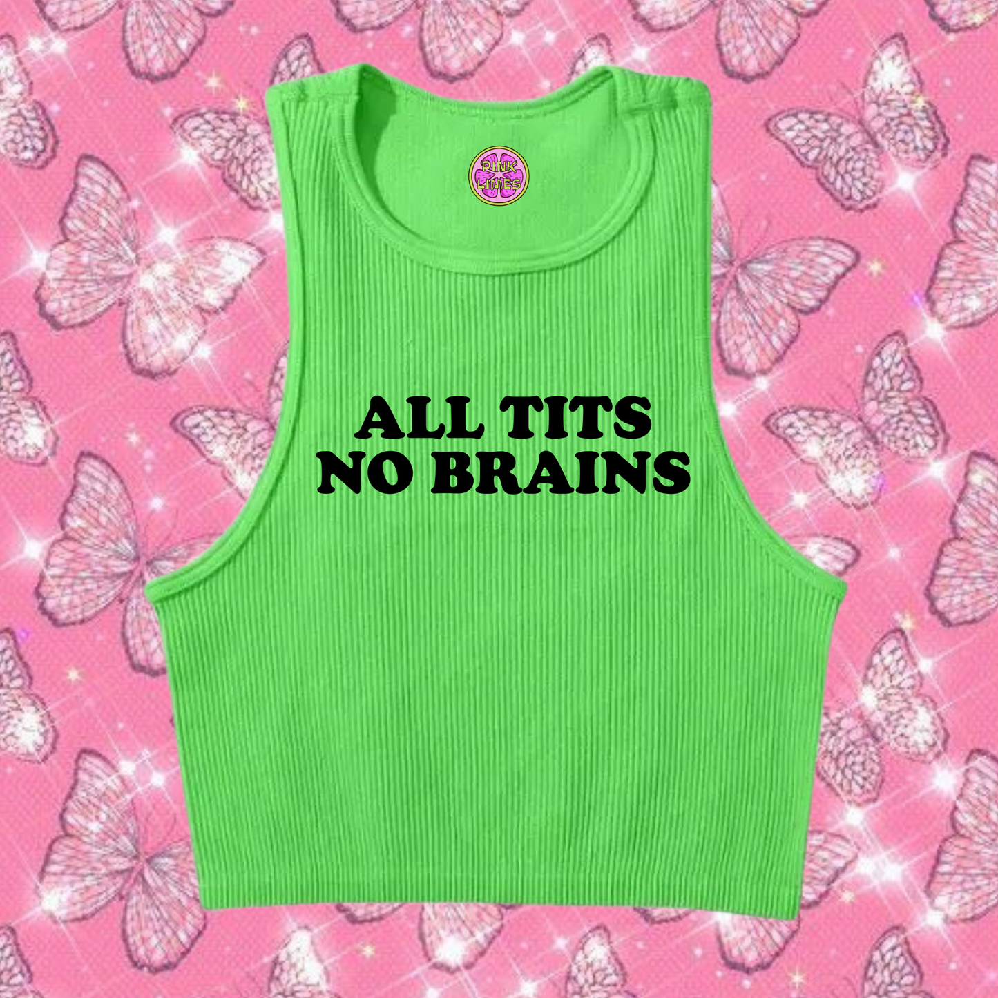 All Tits No Brains Crop Tank Top Green Shirts & Tops PinkLimes Trending Streetwear