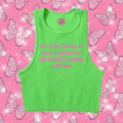 Sorry For Being So Sexy Crop Tank Top Green Shirts & Tops PinkLimes Trending Streetwear