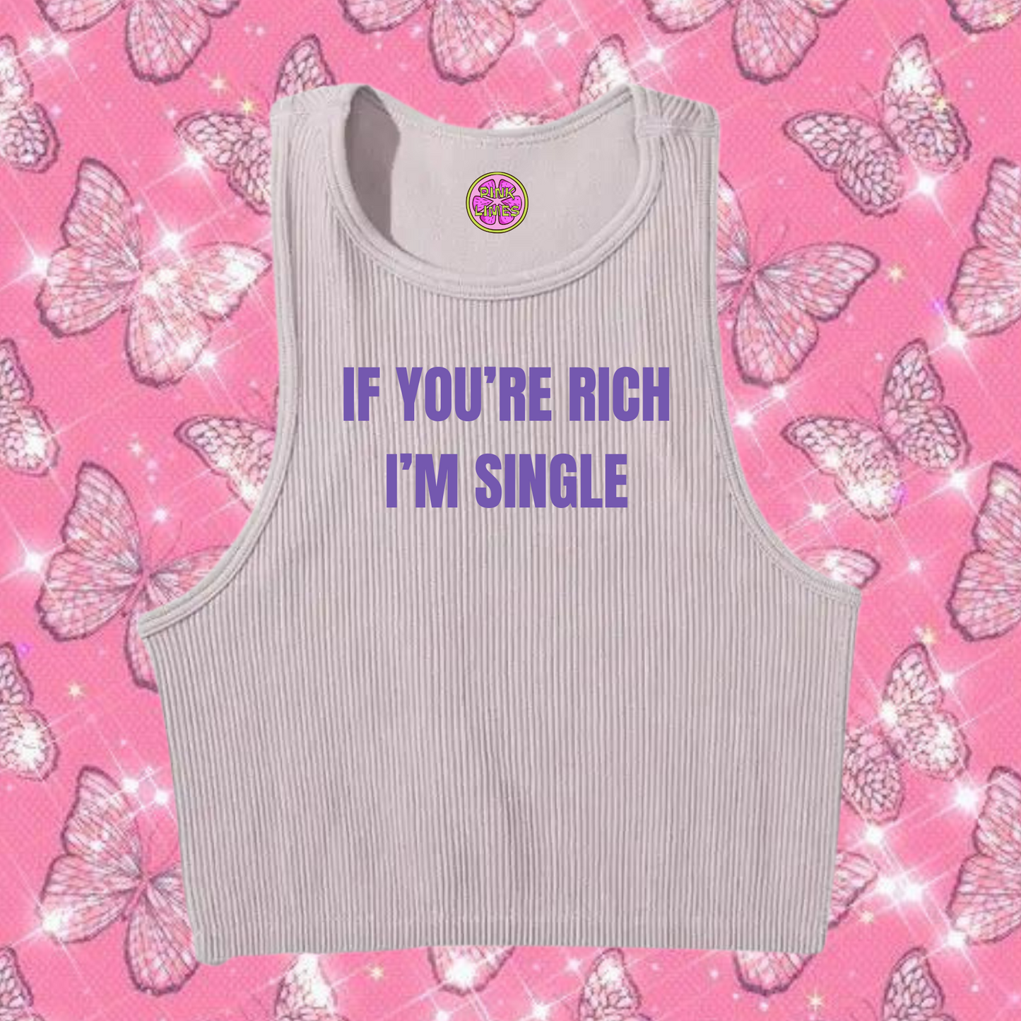 If You're Rich I'm Single Crop Tank Top Grey Shirts & Tops PinkLimes Trending Streetwear
