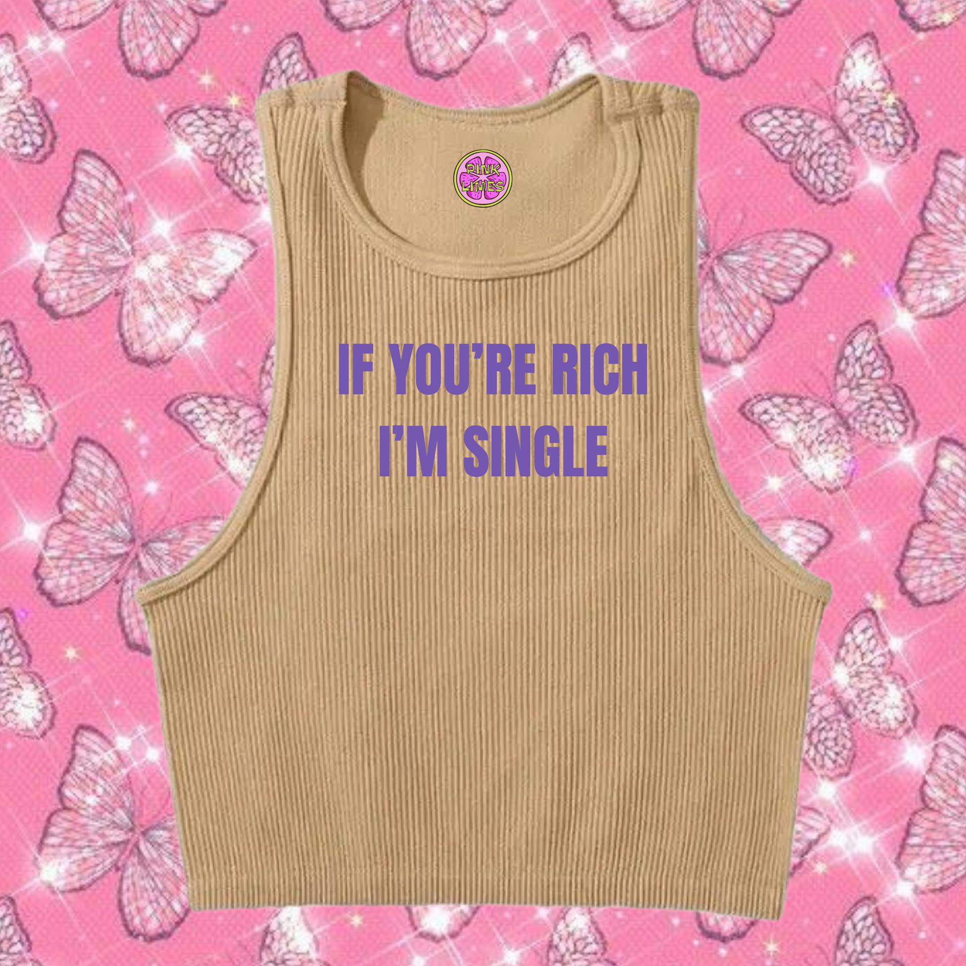 If You're Rich I'm Single Crop Tank Top Khaki Shirts & Tops PinkLimes Trending Streetwear