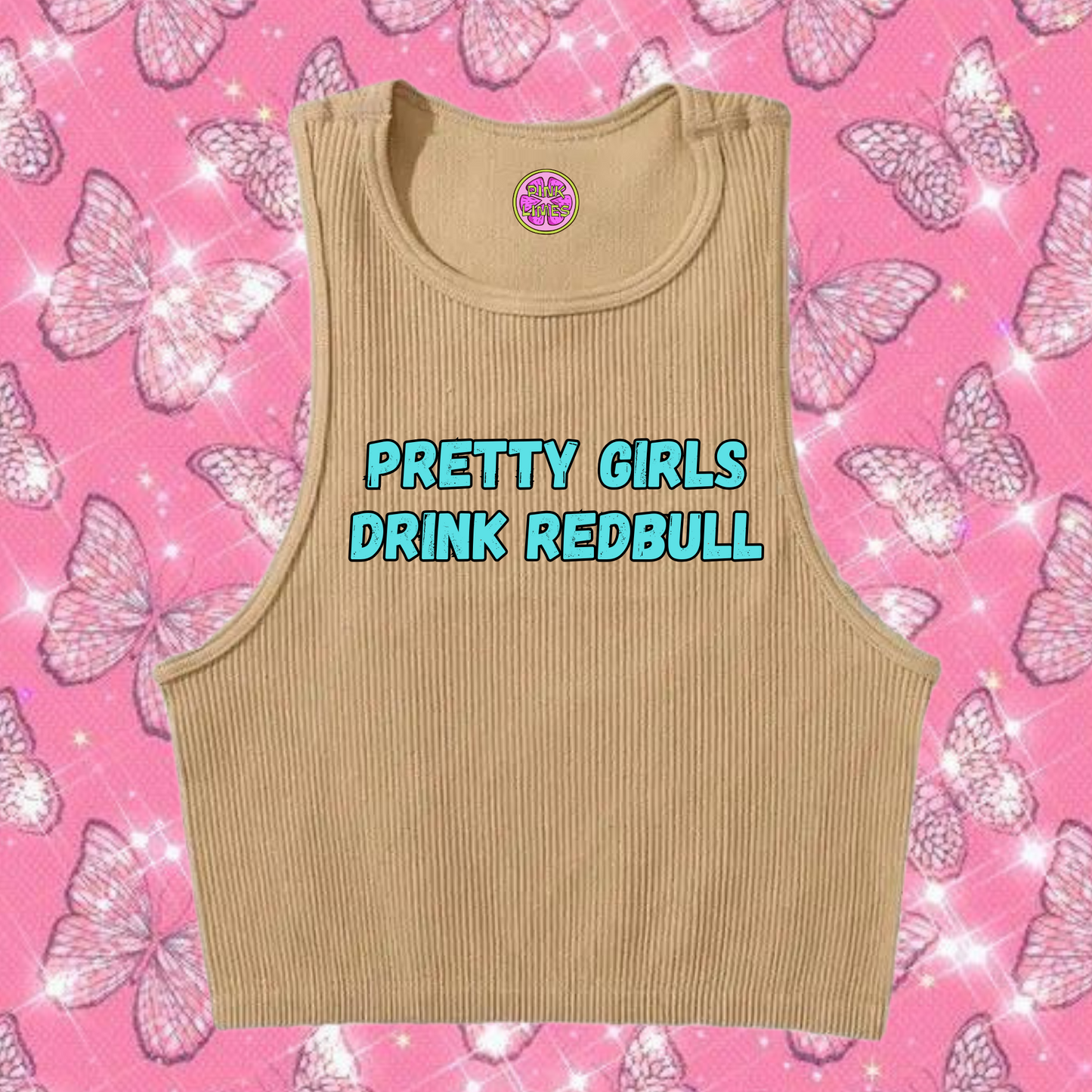 Pretty Girls Drink Redbull Crop Tank Top Khaki Shirts & Tops PinkLimes Trending Streetwear