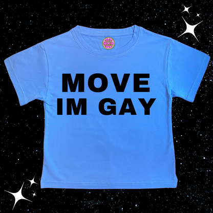 MOVE IM GAY Crop Tee Lake Blue Shirts & Tops PinkLimes Trending Streetwear