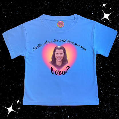 Bella, Where the hell have you been, LOCA? Baby Tee Crop Lake Blue Shirts & Tops PinkLimes Trending Streetwear