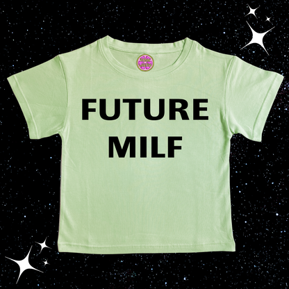Future MILF Crop Tee Shirts & Tops PinkLimes Trending Streetwear