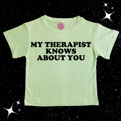 My Therapist Knows About You Crop Tee Light Green Shirts & Tops PinkLimes Trending Streetwear
