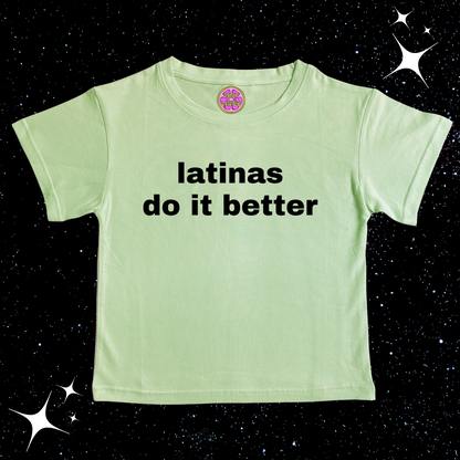 Latinas Do It Better Crop Tee Light Green Shirts & Tops PinkLimes Trending Streetwear