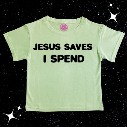 Jesus Saves I Spend Crop Tee Light Green Shirts & Tops PinkLimes Trending Streetwear