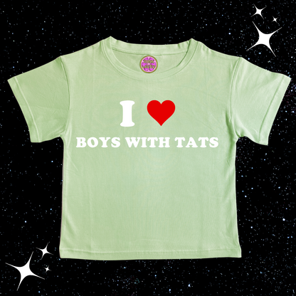 I love boys with tats Crop Tee Light Green Shirts & Tops PinkLimes Trending Streetwear