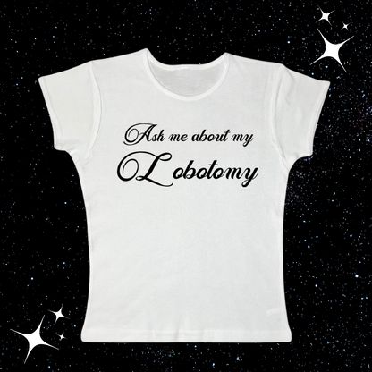 Ask Me About My Lobotomy Crop Tee White PinkLimes Trending Streetwear