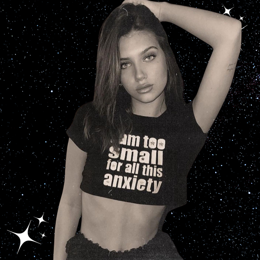 I Am Too Small for All This Anxiety Crop Tee Shirts & Tops PinkLimes Trending Streetwear