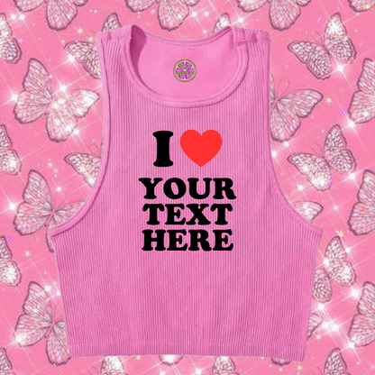 I Love Custom Text Tank Top Pink Shirts & Tops PinkLimes Trending Streetwear