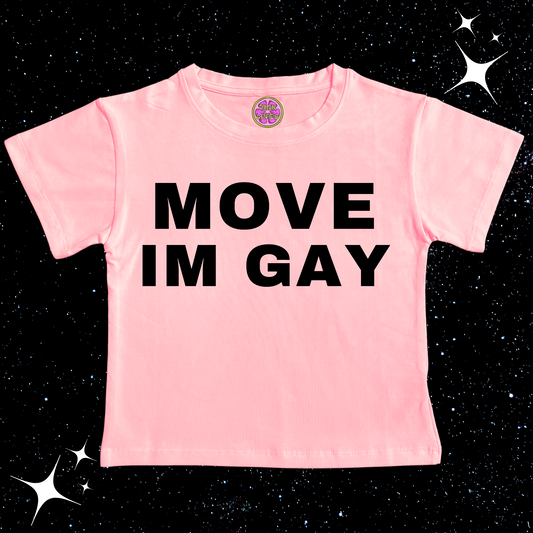 MOVE IM GAY Crop Tee Pink Shirts & Tops PinkLimes Trending Streetwear