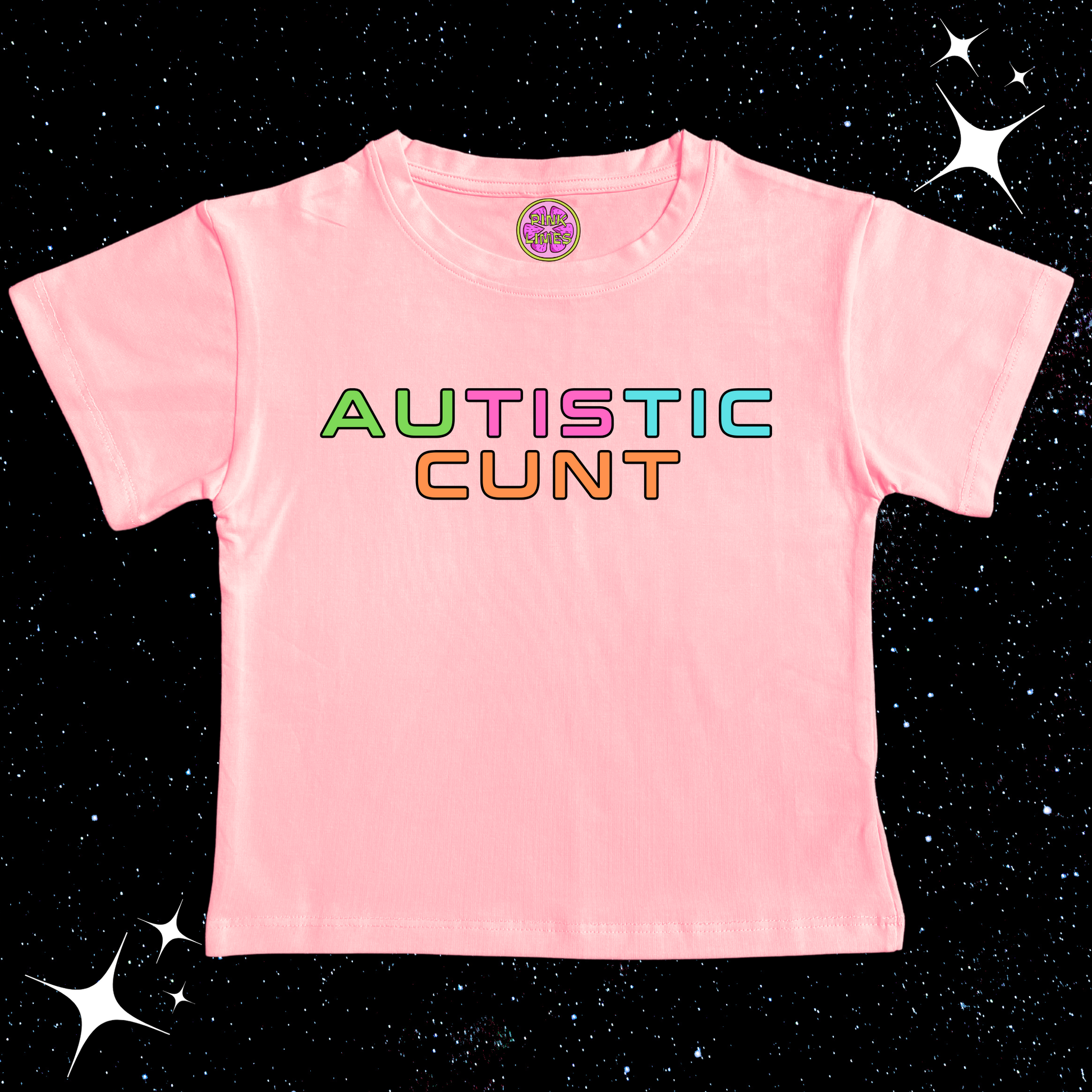 Autistic C*nt Crop Tee Pink Shirts & Tops PinkLimes Trending Streetwear