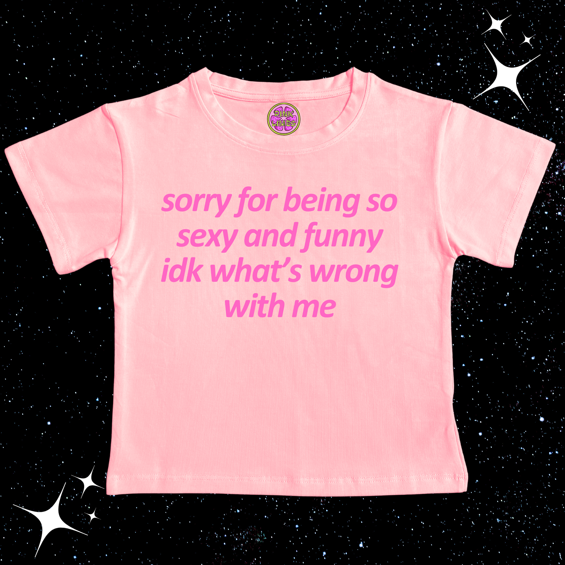 Sorry For Being So Sexy Crop Tee Pink Shirts & Tops PinkLimes Trending Streetwear