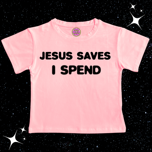 Jesus Saves I Spend Crop Tee Pink Shirts & Tops PinkLimes Trending Streetwear
