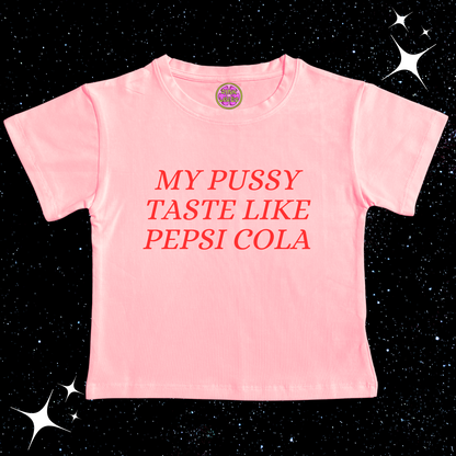 My P*ssy Taste Like Pepsi Crop Tee Pink Shirts & Tops PinkLimes Trending Streetwear