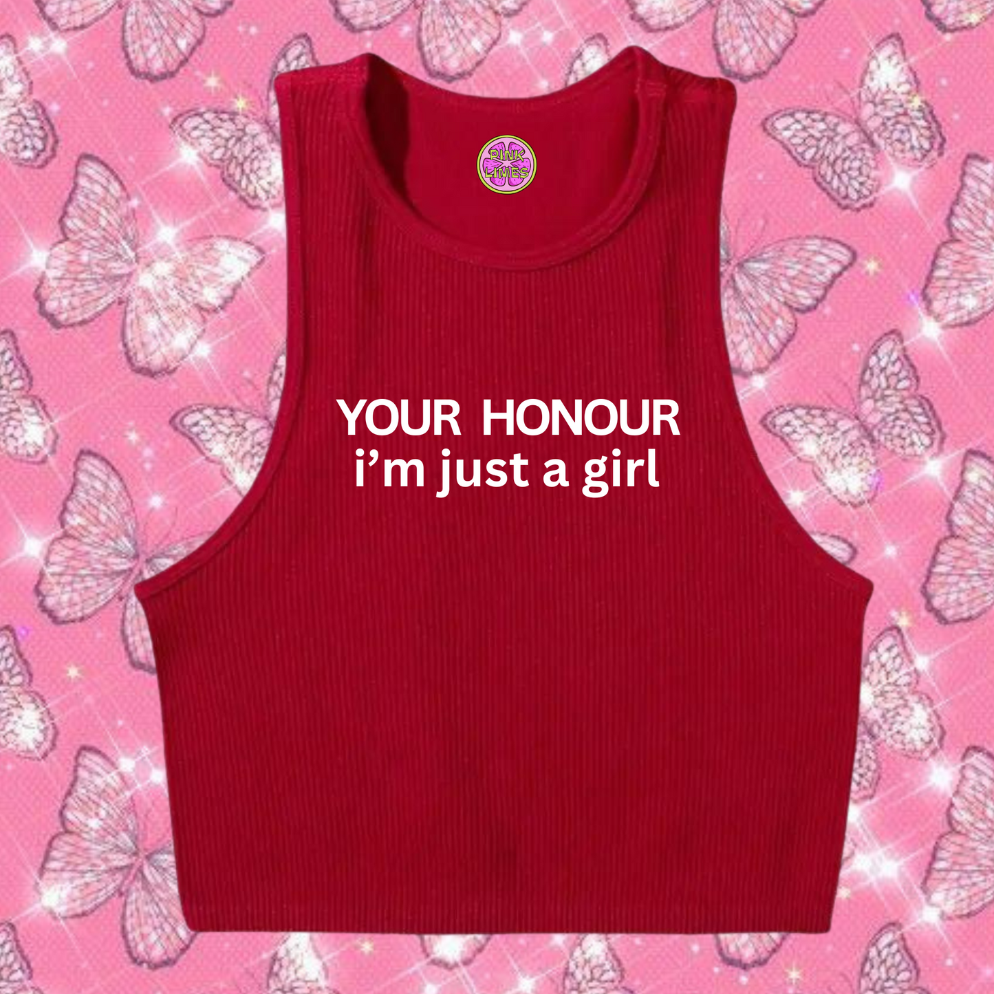 Your Honour I'm Just A Girl Crop Tank Top Red Shirts & Tops PinkLimes Trending Streetwear