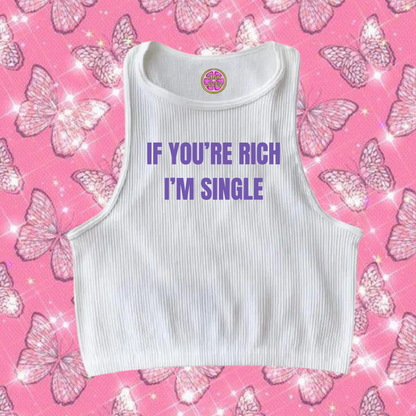 If You're Rich I'm Single Crop Tank Top White Shirts & Tops PinkLimes Trending Streetwear