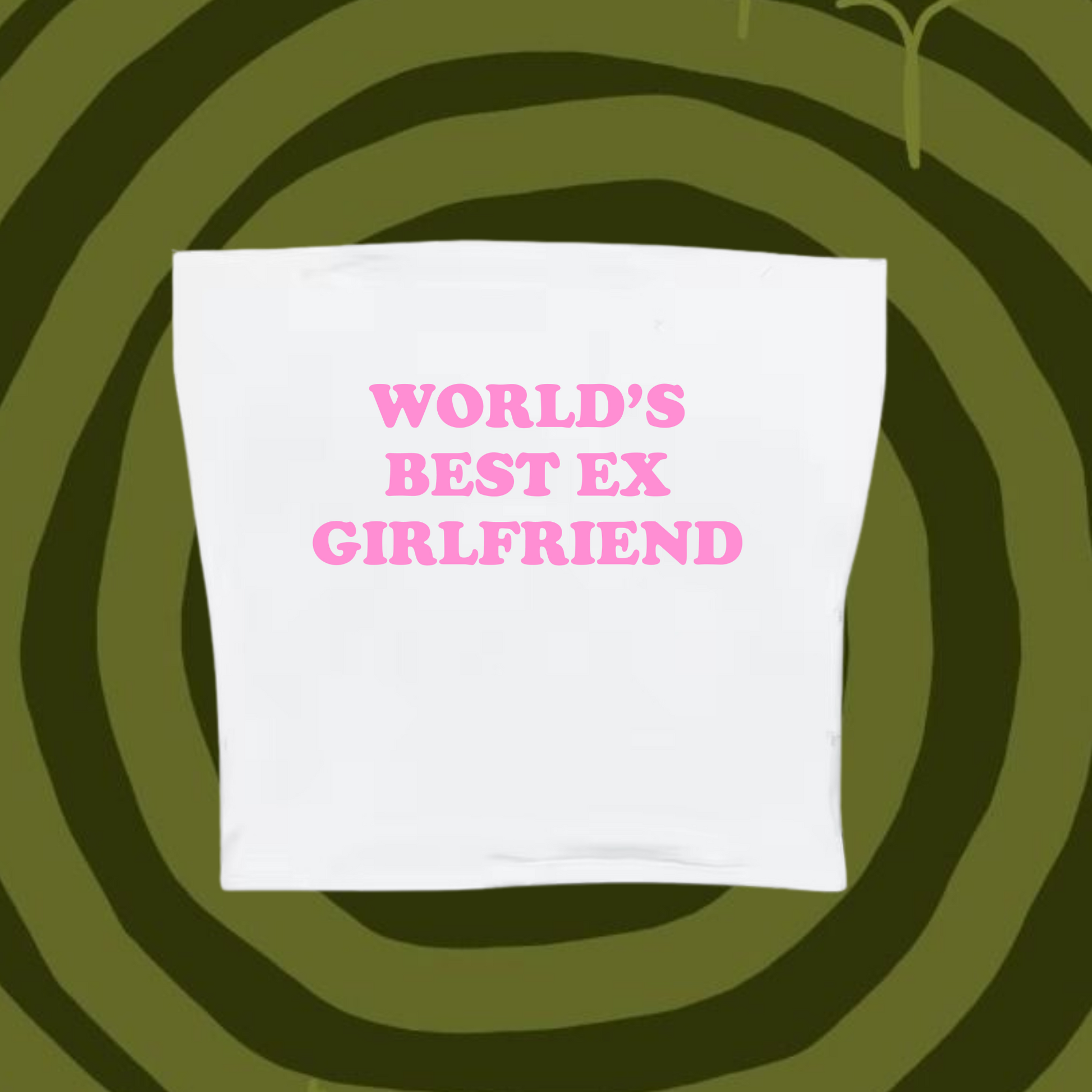 World's Best Ex Girlfriend Tube Top White Shirts & Tops PinkLimes Trending Streetwear