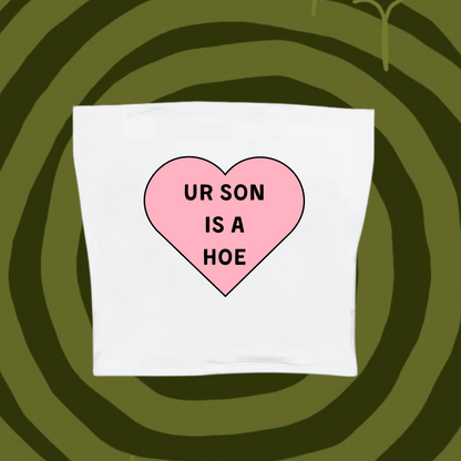Ur Son Is A Hoe Tube Top White Shirts & Tops PinkLimes Trending Streetwear