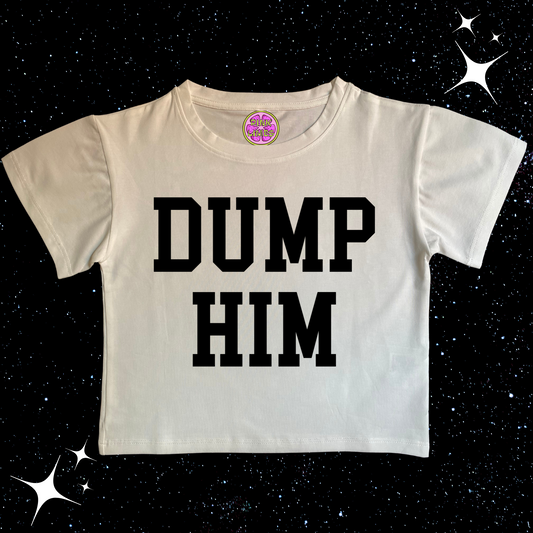 Dump Him Crop Tee Shirts & Tops PinkLimes Trending Streetwear