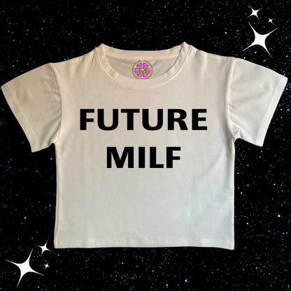 Future MILF Crop Tee Shirts & Tops PinkLimes Trending Streetwear