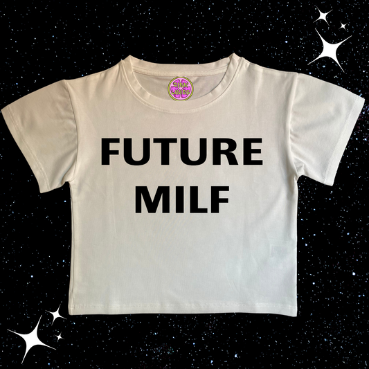 Future MILF Crop Tee Shirts & Tops PinkLimes Trending Streetwear