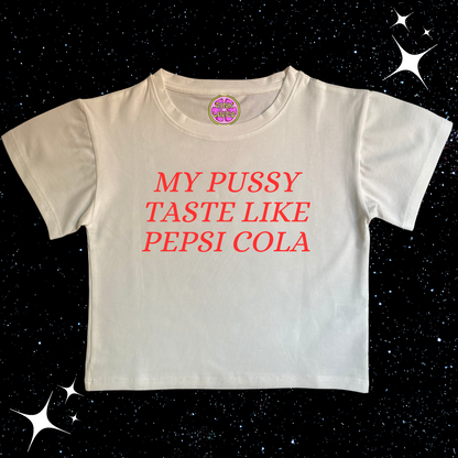 My P*ssy Taste Like Pepsi Crop Tee White Shirts & Tops PinkLimes Trending Streetwear