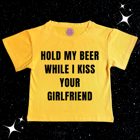 Hold My Beer While I Kiss Your Girlfriend Crop Tee Yellow Shirts & Tops PinkLimes Trending Streetwear