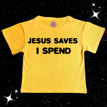Jesus Saves I Spend Crop Tee Yellow Shirts & Tops PinkLimes Trending Streetwear