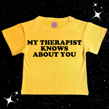 My Therapist Knows About You Crop Tee Yellow Shirts & Tops PinkLimes Trending Streetwear