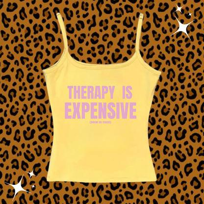 Therapy Is Expensive Camisole Top Yellow Shirts & Tops PinkLimes Trending Streetwear
